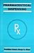 Pharmaceutical Dispensing by Pratibha Nand