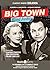 Big Town (Old Time Radio)