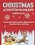 CHRISTMAS ACTIVITY BOOK FOR KIDS by Jamie Chase
