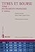 Titres et bourse – Tome 1: ...