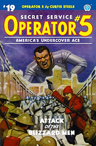 Operator #5 #19: Attack of the Blizzard Men (Paperback)