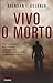 Vivo o morto