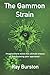 The Gammon Strain by Ray Burston