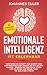 Emotionale Intelligenz ist ...