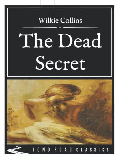 The Dead Secret: Long Road Classics Collection - Oversized Large Print Edition