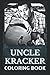 Uncle Kracker Coloring Book...