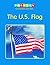 The U.s. Flag (Phonics Connections)