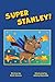Super Stanley