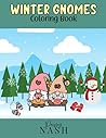 Winter Gnomes Coloring Book: Whimsical Pages to Color