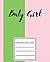 Composition Notebook: Wide Ruled Paper Notebook Journal | Baby Girl Pink & Green | Wide Lined Workbook for Girls Boys Kids Teens Students