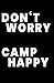 DON'T WORRY CAMP HAPPY