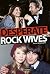 desperate rock wives
