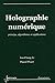 Holographie numérique: Prin...