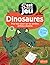 Dinosaures: pour tout savoi...