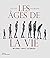 Les Ages de la vie : Mythes...