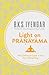 Light on Pranayama: The Definitive Guide to the Art of Breathing