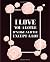 I Love You A Lotle. It's Like A Little, Except A Lot by William Silver