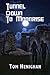 Tunnel Down to Moonrise (Th...