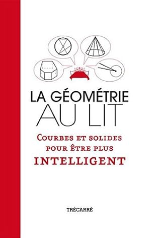 La géométrie au lit : Courbes et solides pour être plus intelligent