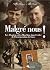 Malgré nous ! by Mengus Nicolas