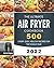 The Ultimate Air Fryer Cook...