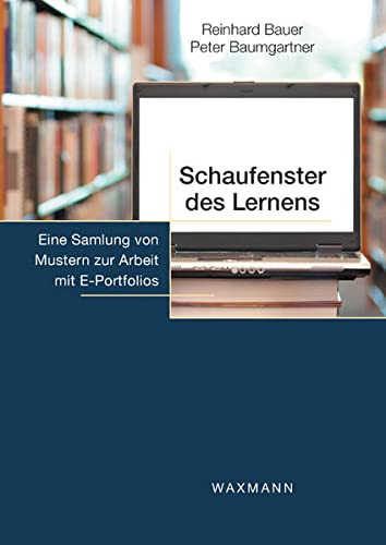Schaufenster des Lernens: Eine Sammlung von Mustern zur Arbeit mit E-Portfolios (Hardcover)