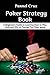 Poker Strategy Book: A Begi...
