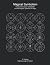 Magical Symbolism: Runes, Bindrunes, Galdrastafir, and Astrological Symbols for Magic