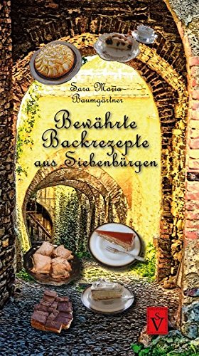 Bewährte Backrezepte aus Siebenbürgen. Bd.3 (Hardcover)