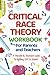 Critical Race Theory Workbo...