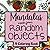 Mandalas Made From Random O...
