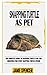 SNAPPING TURTLE AS PET: The...