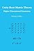 Unity Root Matrix Theory - Higher Dimensional Extensions by Richard J. Miller
