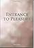 Entrance to Pleasure