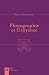Photographie et Croyance : ...