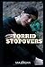 TORRID STOPOVERS: Intimate ...