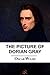 The Picture of Dorian Gray by Oscar Wilde: New Release Premium Edition
