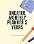 Undated monthly planner 5 years by John Willock