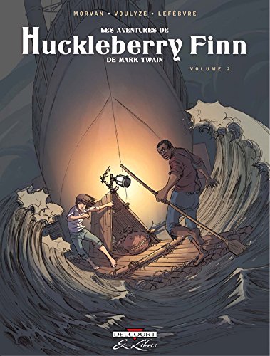 Les Aventures de Huckleberry Finn, de Mark Twain T02 (2)