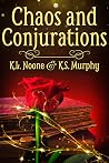 Chaos and Conjurations (Regency Magicians #2) Book cover for Chaos and Conjurations (Regency Magicians #2)