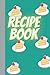 Blank Recipe Book: Make You...