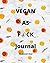 VEGAN AS F*CK Journal