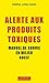 Alerte aux produits toxiques by Debra Lynn Dadd