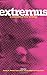 Extremus: A Selection of Ne...