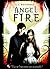 Angel (Tome 2) - Angel fire...