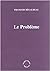 Le Problème