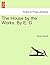 The House by the Works. by ...