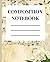 COMPOSITION NOTEBOOK