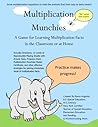 Multiplication Munchies: A Game for Learning Multiplication Facts in the Classroom or at Home