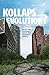Kollaps oder Evolution?: Wie wir den Untergang Unserer Welt verhindern können (German Edition)